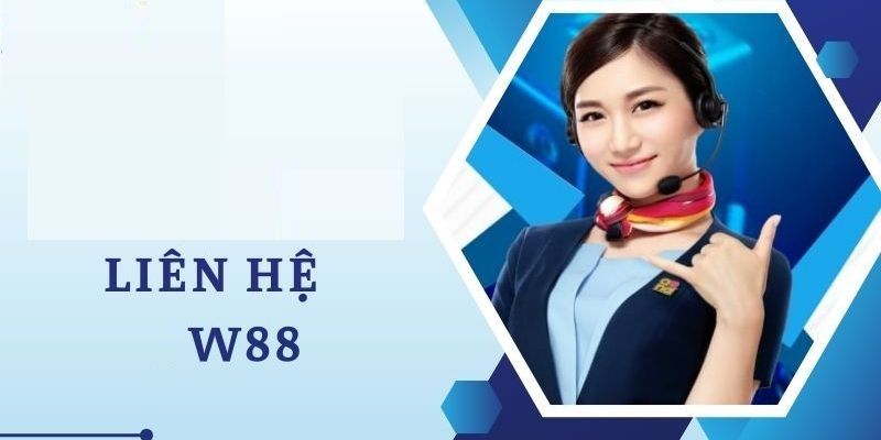 Những lưu khi đặc biệt khi liên hệ W88 mà bạn cần biết